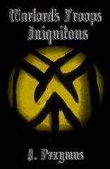 Warlord's Troops: Episode Three: Iniquitous (Warlord's Troops #3)