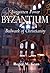 Forgotten power: Byzantium:...