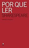 Por que ler Shakespeare
