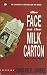 The Face on the Milk Carton by Caroline B. Cooney The Face on the Milk Carton by Caroline B. Cooney