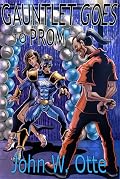 Gauntlet Goes to Prom