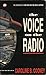 The Voice on the Radio by Caroline B. Cooney
