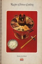 Recipes: The Cooking of China (Foods of the World)