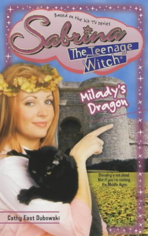 Milady's Dragon (Sabrina the Teenage Witch, #38)