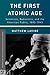 The First Atomic Age: Scientists, Radiations, and the American Public, 1895–1945 (Palgrave Studies in the History of Science and Technology)