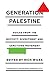 Generation Palestine: Voices from the Boycott, Divestment and Sanctions Movement