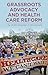 Grassroots Advocacy and Health Care Reform: The HCAN Campaign in Pennsylvania