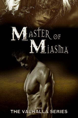 Master of Miasma (The Valhalla, #1)