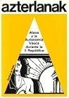 Alava y la autonomía vasca durante la Segunda República Alava y la autonomía vasca durante la Segunda República