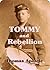 Tommy and Rebellion
