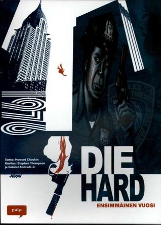Die Hard – Ensimmäinen vuosi