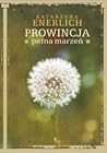 Prowincja pełna marzeń by Katarzyna Enerlich