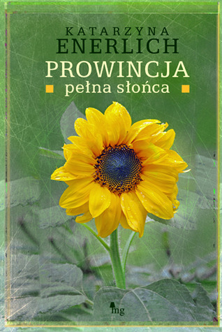 Prowincja pełna słońca (Prowincja pełna..., #3)