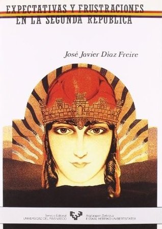 Expectativas y frustraciones en la Segunda República (Vizcaya 1931-1933)