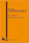 El rayo que no cesa
