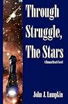 Through Struggle,...