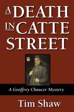 A Death in Catte Street (Geoffrey Chaucer Myatery, #1)