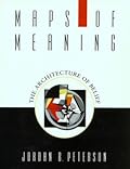Maps of Meaning: The Architecture of Belief