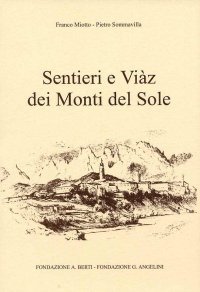 Sentieri e Viàz dei Monti del Sole (Paperback)
