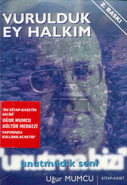 Vurulduk Ey Halkım