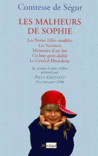 Les Malheurs de Sophie; Les Petites Filles modèles; Les Vacances; Mémoires d'un âne; Un bon petit diable; Le Général Dourakine