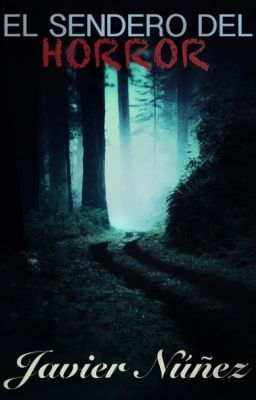 El Sendero del Horror (Kindle Edition)