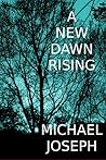 A New Dawn Rising