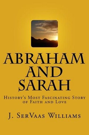 Abraham and Sarah (Kindle Edition)