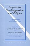 Pragmatism, Neo-Pragmatism, and Religion: Conversations with Richard Rorty