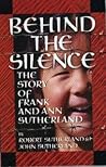Behind the silence: The story of Frank and Ann Sutherland