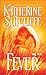 Fever by Katherine Sutcliffe