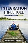 Integration Threshold (Living in the New Earth)