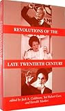 Revolutions Of The Late Twentieth Century