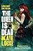 The Queen Is Dead (The Immortal Empire, #2)