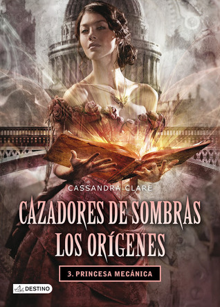 Portada de Princesa mecánica, de Cassandra Clare