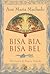 Bisa Bia, Bisa Bel