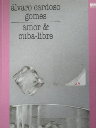 Amor e cuba libre