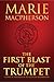 The First Blast of the Trumpet (The Knox Trilogy, #1)