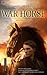 War Horse by Michael Morpurgo