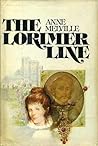 The Lorimer Line by Anne Melville