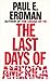 The Last Days Of America