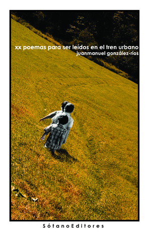 XX poemas para ser leídos en el tren urbano