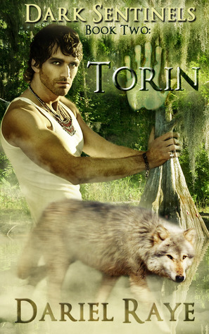 Dark Sentinels Book Two: Torin