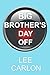 Big Brother's Day Off