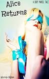 Alice Returns by Nicole   Ryan