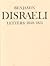 Benjamin Disraeli Letters: ...