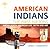 American Indians: The First Nations