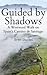 Guided by Shadows: A Westwa...
