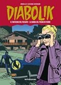 Diabolik Gli anni della gloria n. 32: Il fantasma del passato - La banda del pugno di ferro