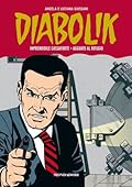 Diabolik Gli anni della gloria n. 33: Imprendibile cassaforte - Agguato al rifugio